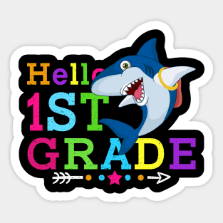 Shark Hello 1st Grade Tshirt Teachers Kids Back to school Gifts Sticker